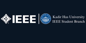 IEEE Kadir Has Üniversitesi